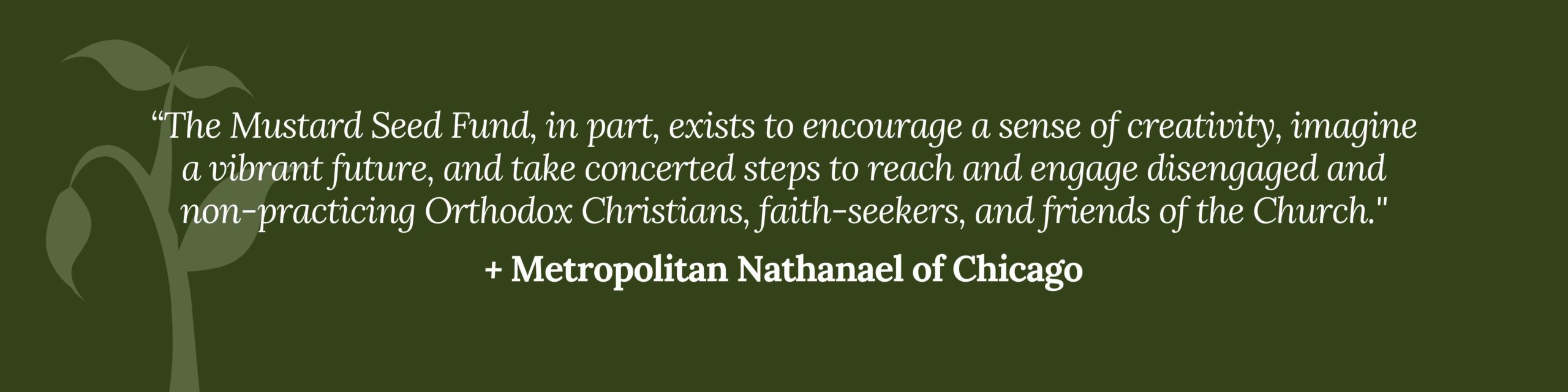 Metropolitan-Nathanael-Mustard-Seed-Fund-Quote-Green-V2-scale