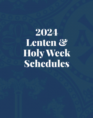 Schedules: Great Lent & Holy Week 2024